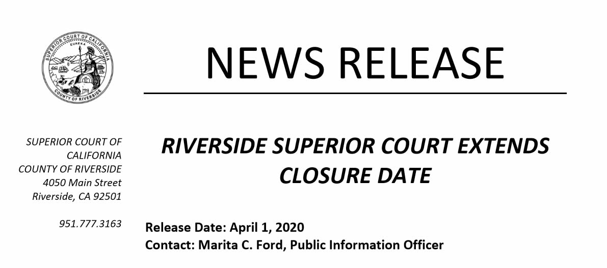 Riverside Superior Court Extends Closure Date