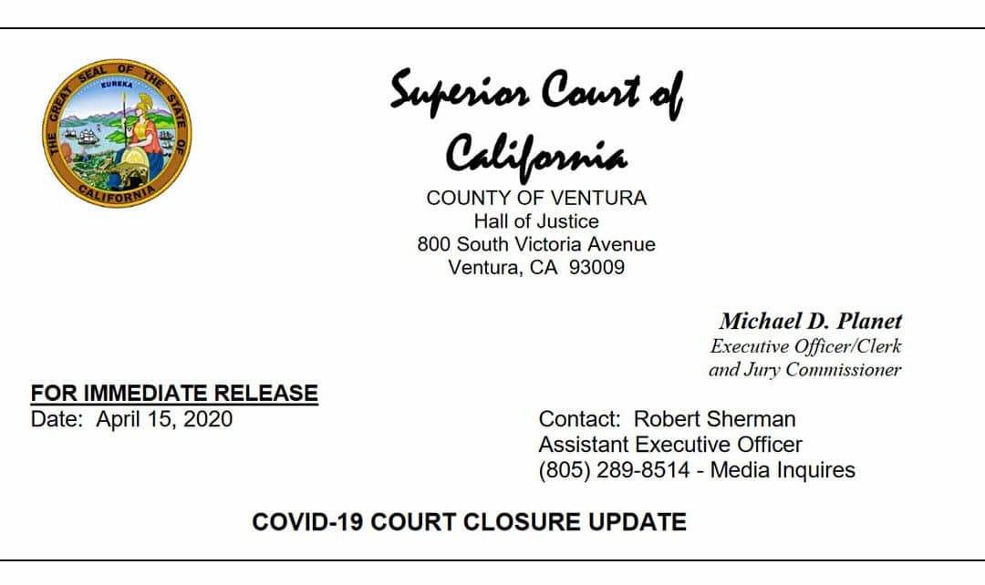 Ventura California Superior Court COVID-19 Closure Update