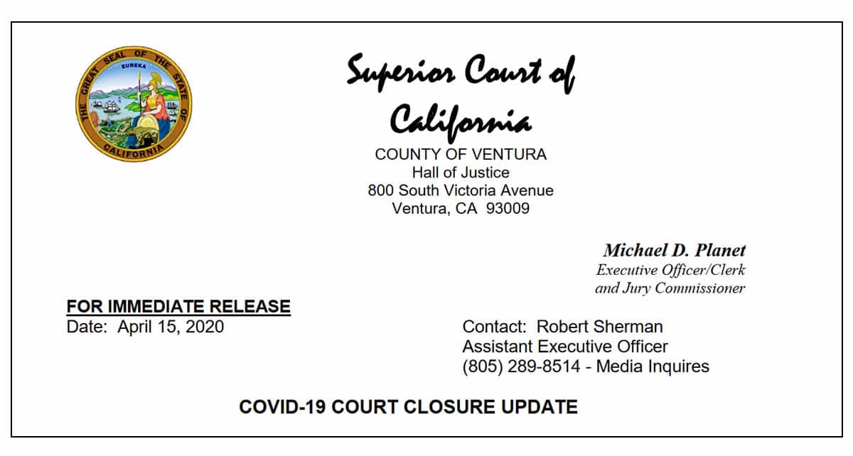 Ventura Superior Court COVID 19 Closure Update