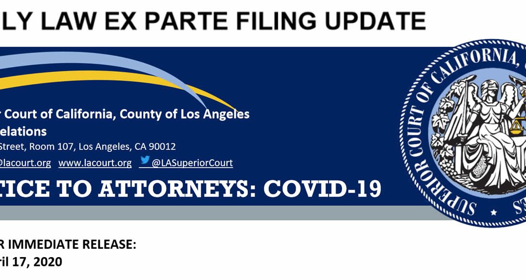 Los Angeles Superior Court Family Law Ex Parte Filing Update