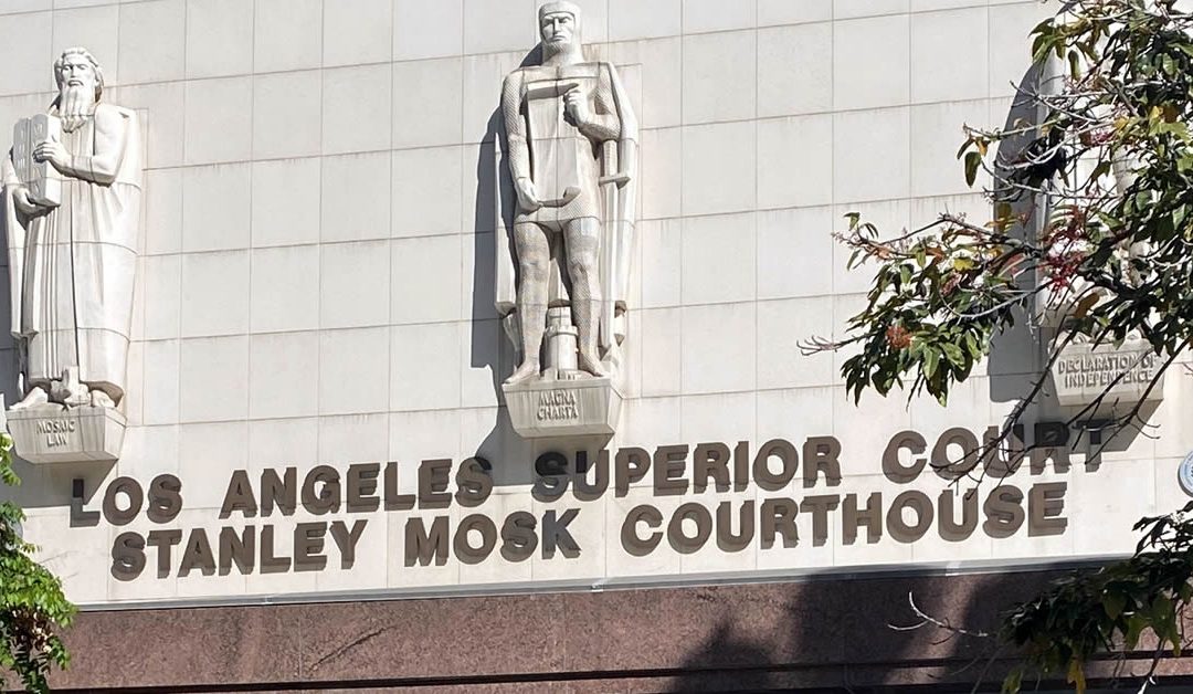 Los Angeles Superior Court Delays Trials and Non-essential matters through June 10, 2020