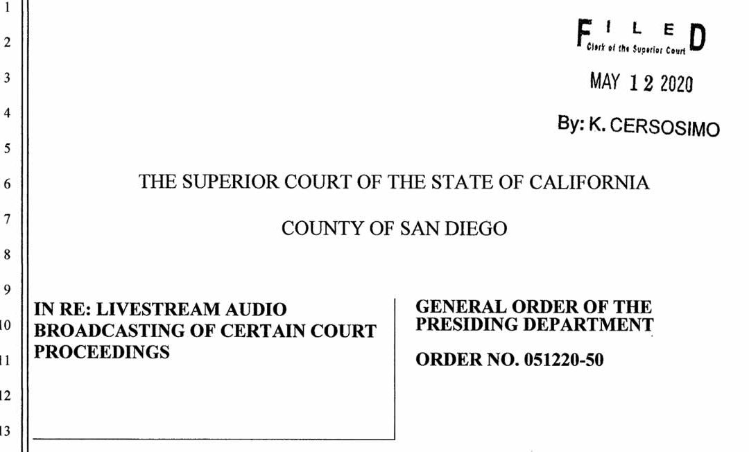 San Diego Superior Court Orders Live Stream Broadcast of Certain Court Proceedings