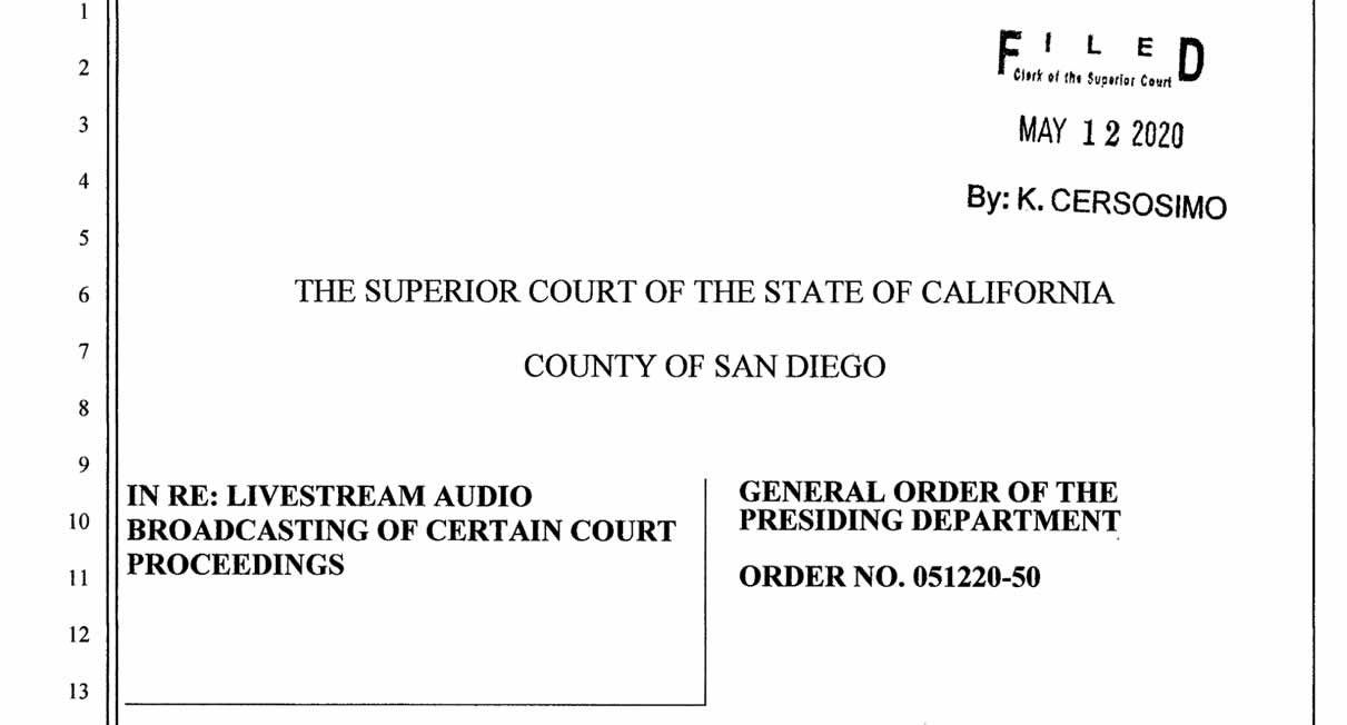 San Diego Superior Court Orders Live Stream Broadcast of Certain Court