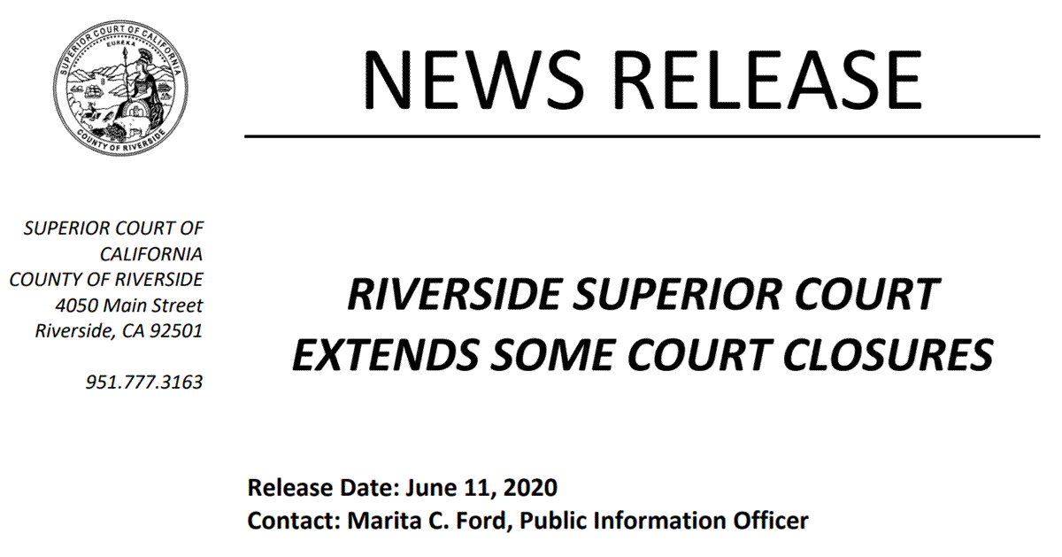 Riverside California Superior Court Extends Some Closures