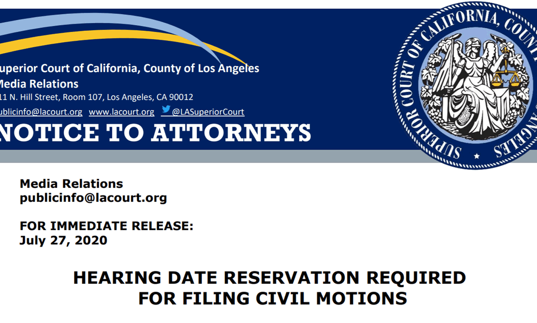 Hearing date reservation required For filing civil motions in Los Angeles Superior Court